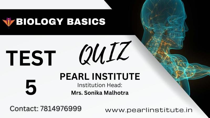 Test 5 of the Human Biology General Knowledge Quiz by Pearl Institute Batala image